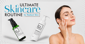 Radiant Skin: Your Ultimate Guide to Effective Skincare Routines