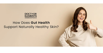 The Link Between Gut Health and Glowing Skin